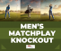 Pinjarra Men’s Matchplay Knockout